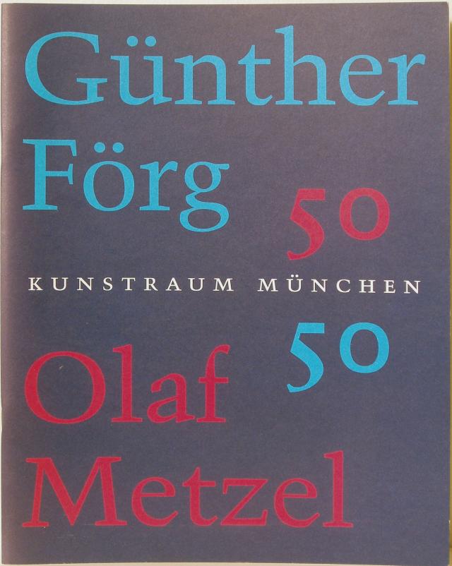 Günther Förg / Olaf Metzel