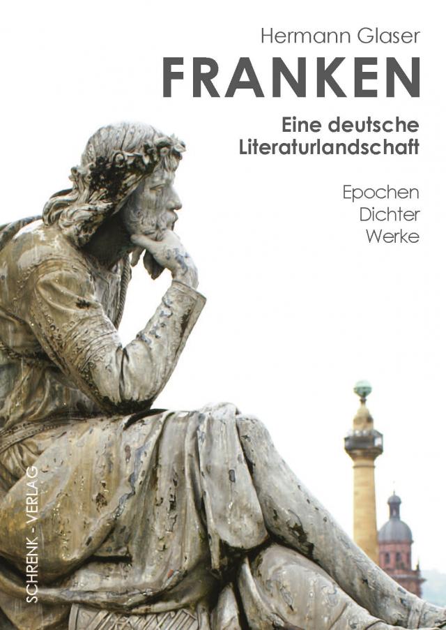 Franken - eine deutsche Literaturlandschaft
