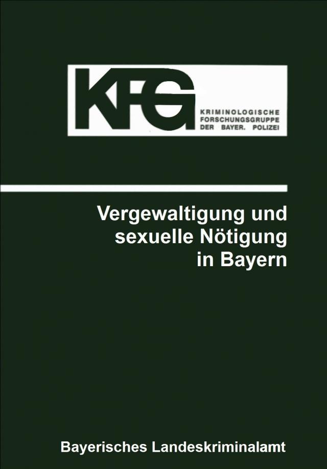 Vergewaltigung und sexuelle Nötigung in Bayern
