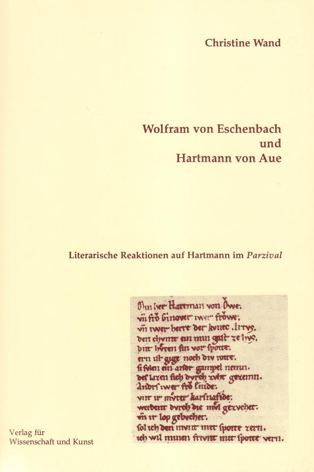 Wolfram von Eschenbach und Hartmann von Aue