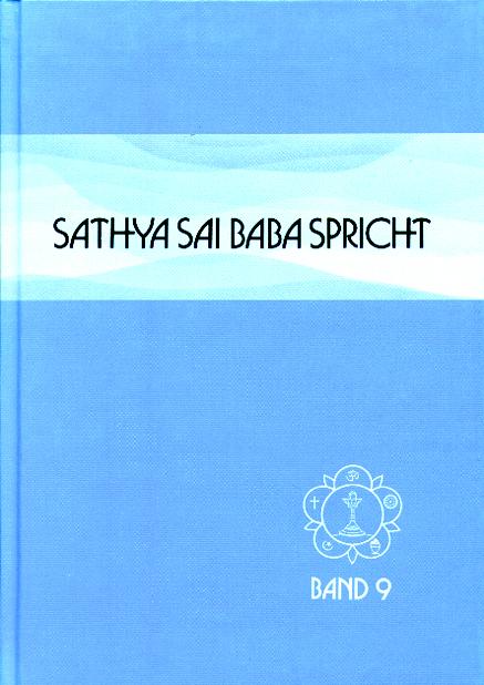 Sathya Sai Baba spricht / Sathya Sai Baba spricht Band 9