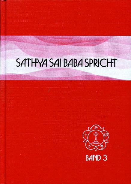 Sathya Sai Baba spricht / Sathya Sai Baba spricht Band 3