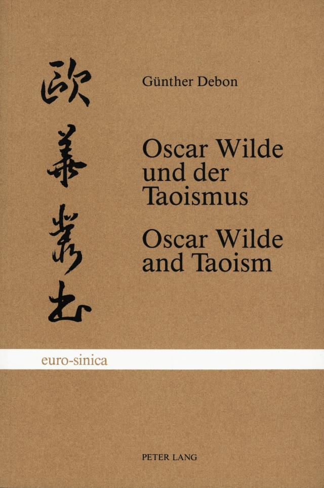 Oscar Wilde und der Taoismus /Oscar Wilde and Taoism
