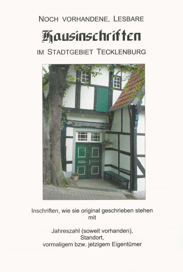 Noch vorhandene, lesbare Hausinschriften im Stadtgebiet Tecklenburg