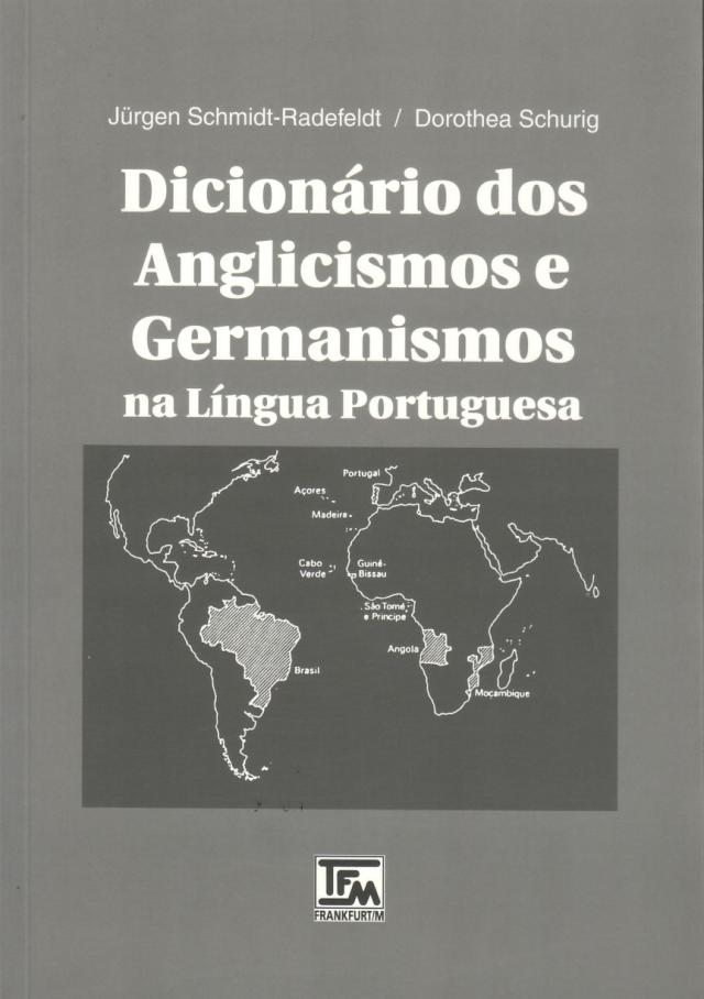 Dicionário dos anglicismos e germanismos na língua portuguesa