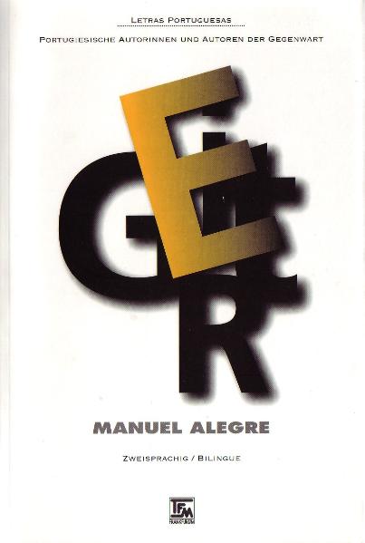 Manuel Alegre: Gedichte und Prosa
