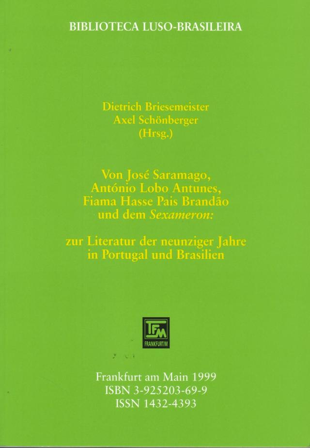 Von José Saramago, António Lobo Antunes, Fiama Hasse Brandão und dem Sexameron