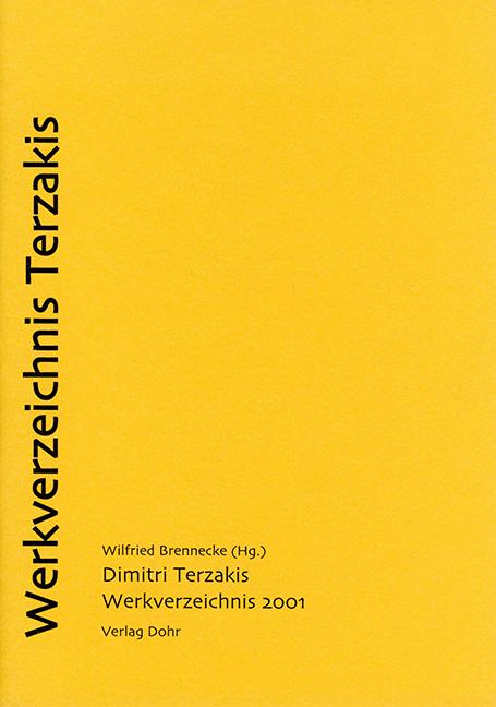 Dimitri Terzakis. Werkverzeichnis 2001