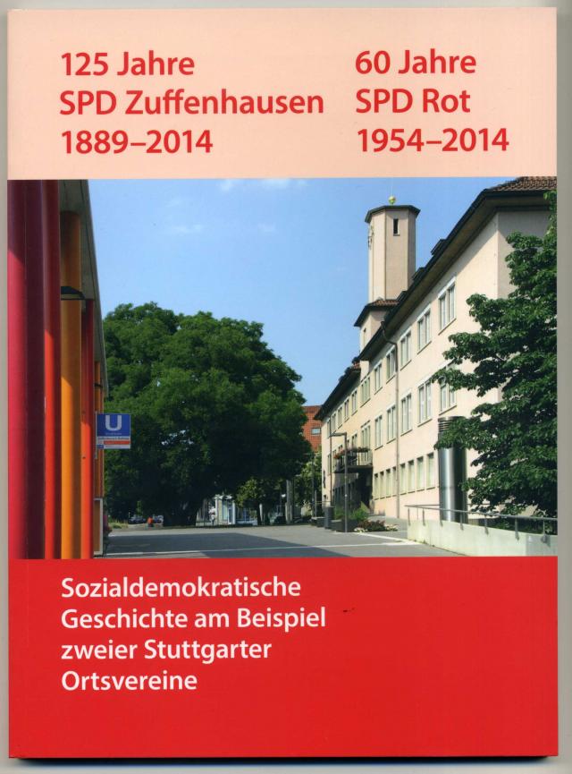 125 Jahre SPD Zuffenhausen 1889-2014, 60 Jahre SPD Rot 1954-2014