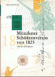 175 Jahre Mündener Schützenverein von 1823 und die Zeit davor