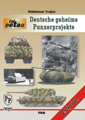ImDetail: Deutsche geheime Panzerprojekte