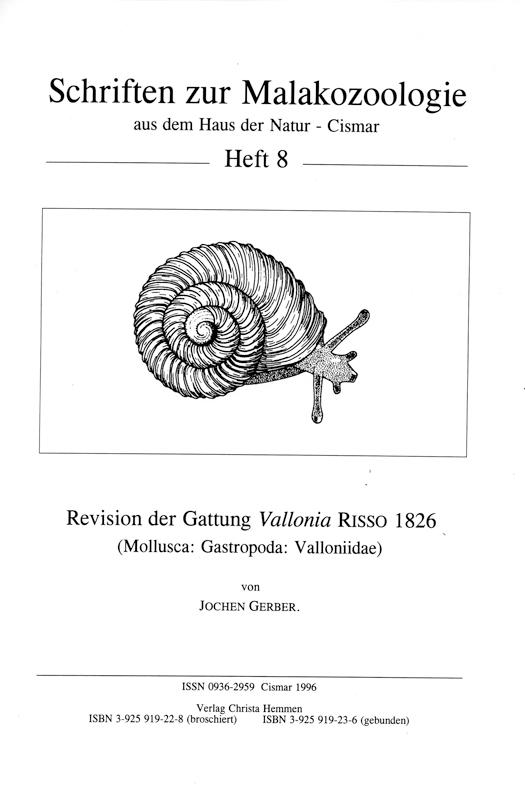 Revision der Gattung Vallonia RISSO 1826 (Mollusca: Gastropoda: Valloniidae) / Revision der Gattung Vallonia RISSO 1826 (Mollusca: Gastropoda: Valloniidae)