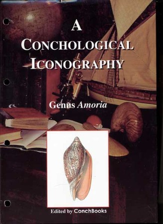 A Conchological Iconography. Loseblattausgabe / A Conchological Iconography. Loseblattausgabe