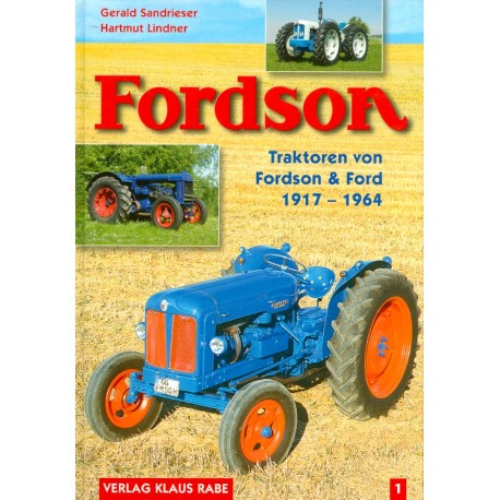 Fordson Traktoren (1917 - 1964) Bd. 1