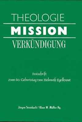 Theologie - Mission - Verkündigung