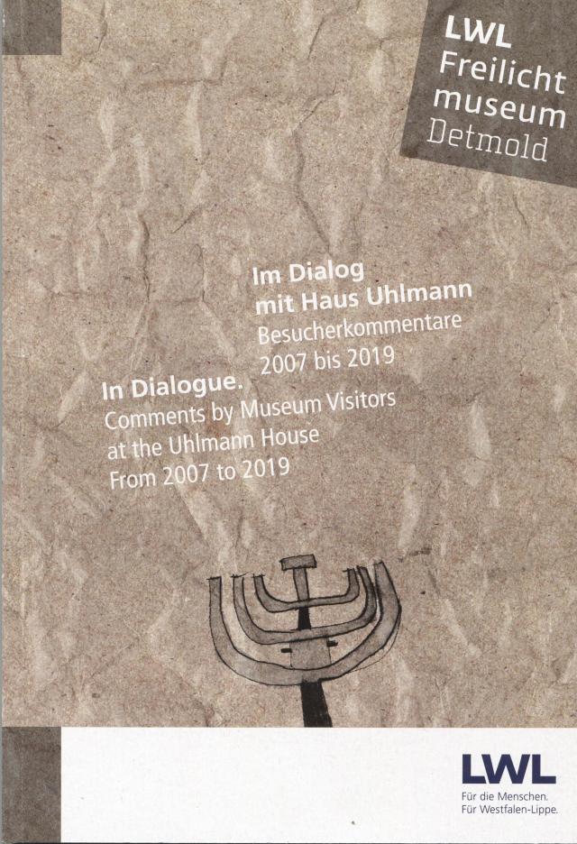 Im Dialog mit Haus Uhlmann ; In Dialogue.