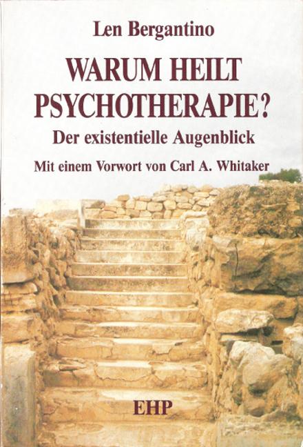 Warum heilt Psychotherapie?