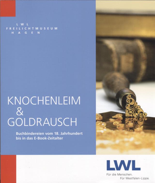 Knochenleim & Goldrausch