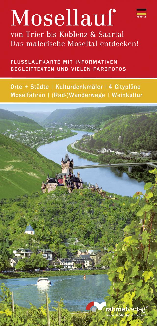 Mosellauf - (Deutsche Ausgabe) von Trier bis Koblenz und Saartal. Das malerische Moseltal entdecken!