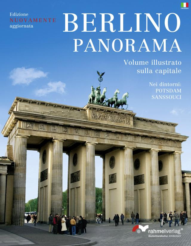 Berlino-Panorama (Italienische Ausgabe) Volume illustrato sulla capitale.