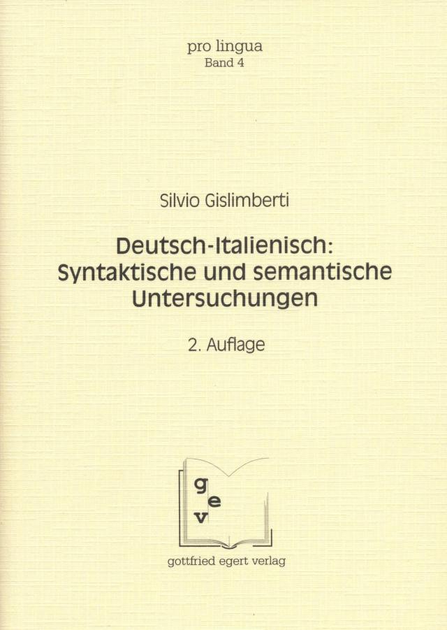 Deutsch - Italienisch: Syntaktische und semantische Untersuchungen