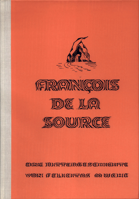 François de la Source - eine Rittergeschichte