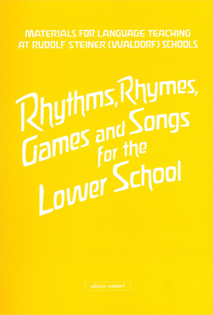 Rhythms, Rhymes, Games an Songs for the Lower School