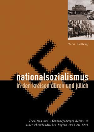 Nationalsozialismus in den Kreisen Düren und Jülich