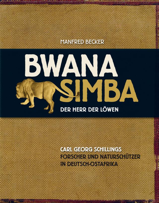 Bwana Simba - Der Herr der Löwen