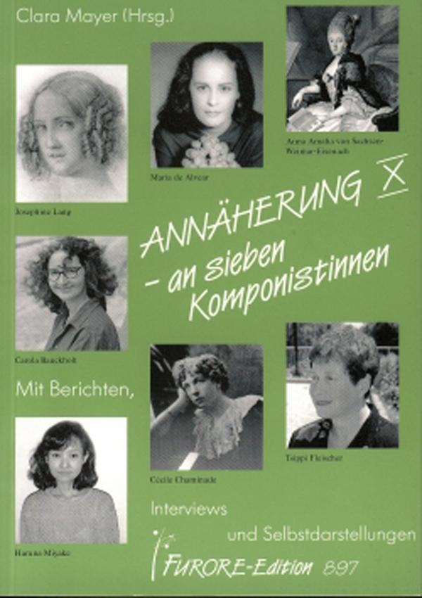 Annäherung an sieben Komponistinnen. Portraits und Werkverzeichnisse / Annäherung an sieben Komponistinnen X. Portraits und Werkverzeichnisse