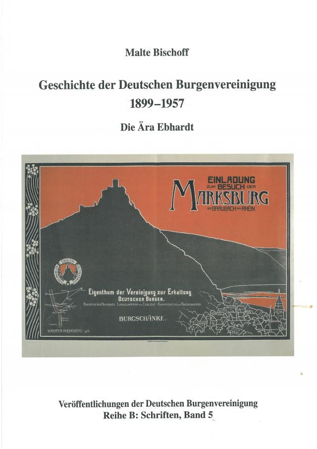 Geschichte der Deutschen Burgenvereinigung 1899-1957