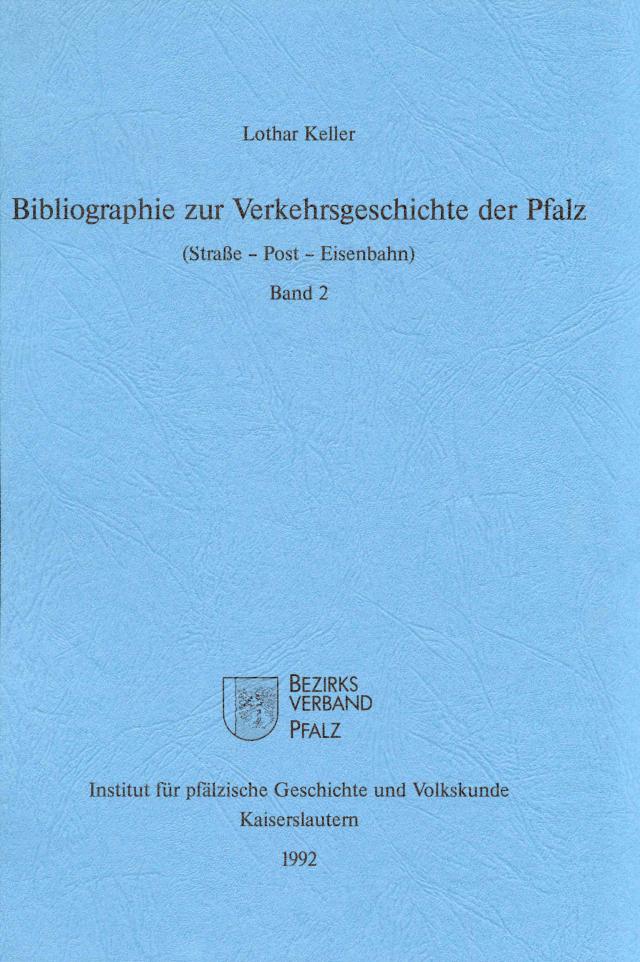 Bibliographie zur Verkehrsgeschichte der Pfalz