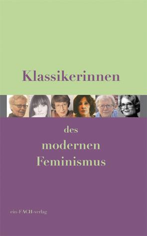Klassikerinnen des modernen Feminismus