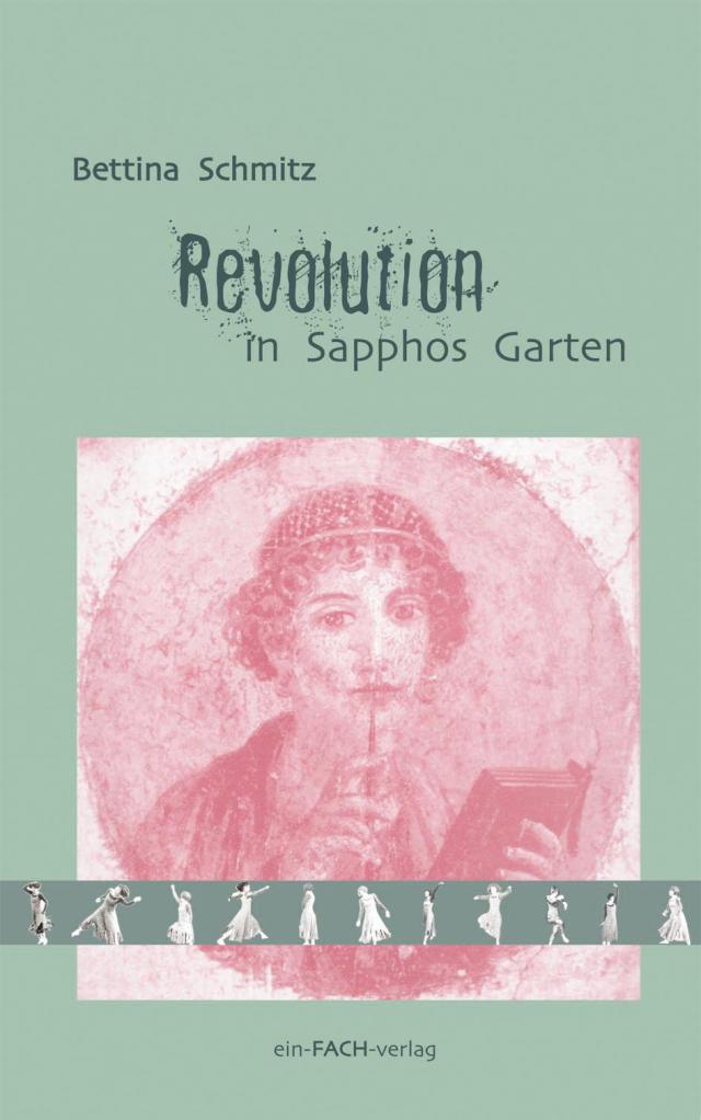 Revolution in Sapphos Garten