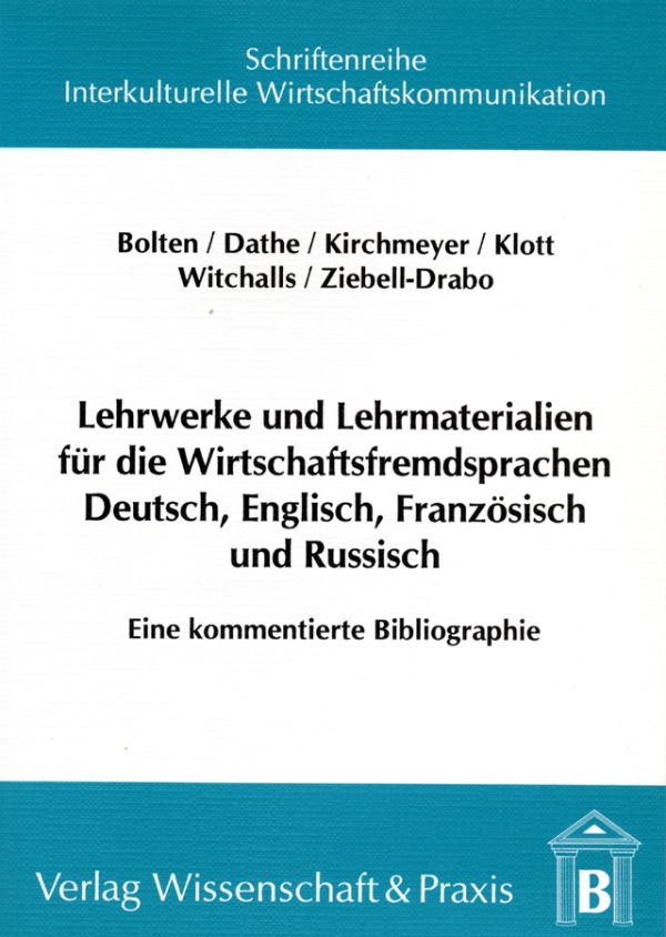 Lehrwerke und Lehrmaterialien für die Wirtschaftsfremdsprachen Deutsch, Englisch, Französisch und Russisch.