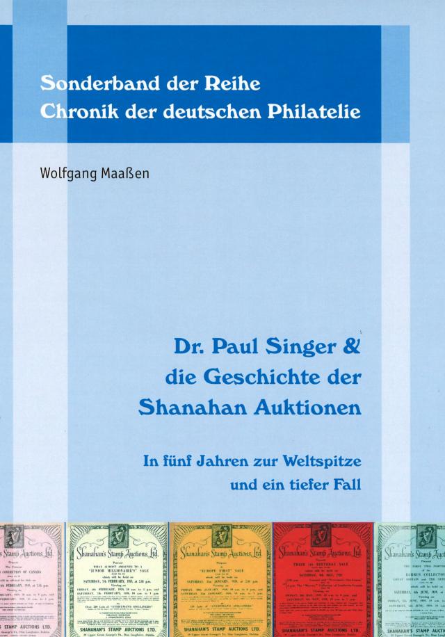 Dr. Paul Singer & die Geschichte der Shanahan Auktionen