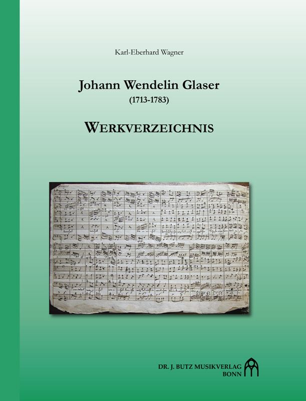 Johann Wendelin Glaser (1713-1783)