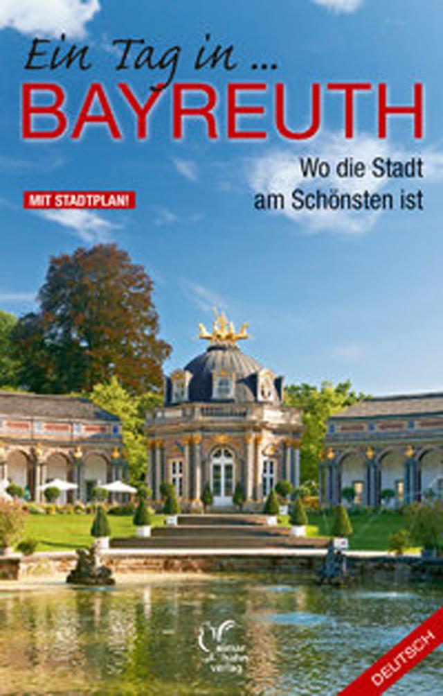 Ein Tag in Bayreuth, deutsche Ausgabe