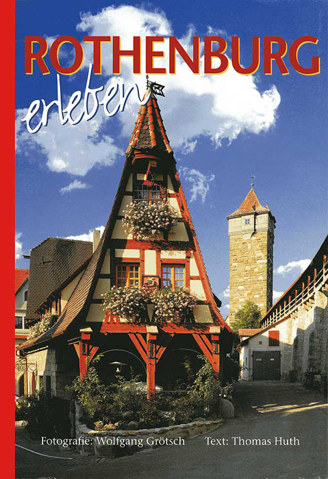 Rothenburg erleben. Englische Ausgabe
