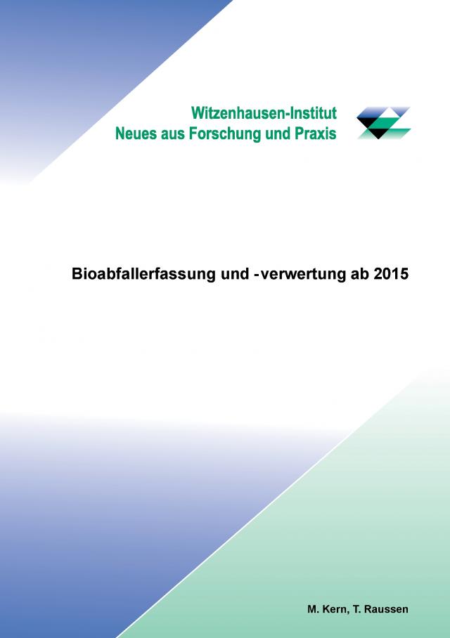 Bioabfallerfassung und -verwertung ab 2015