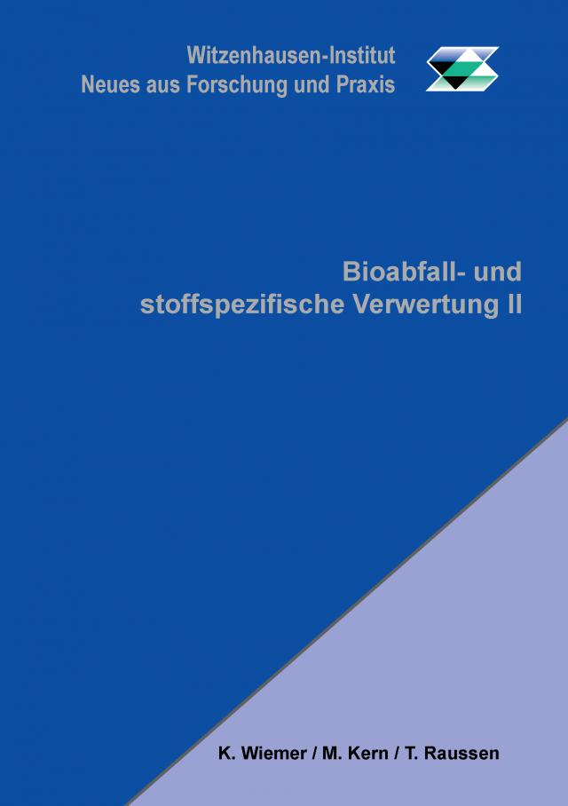 Bioabfall- und stoffspezifische Verwertung II