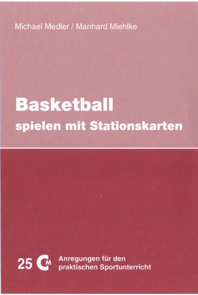 Basketball spielen mit Stationskarten