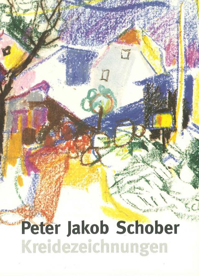 Peter Jakob Schober – Kreidezeichnungen