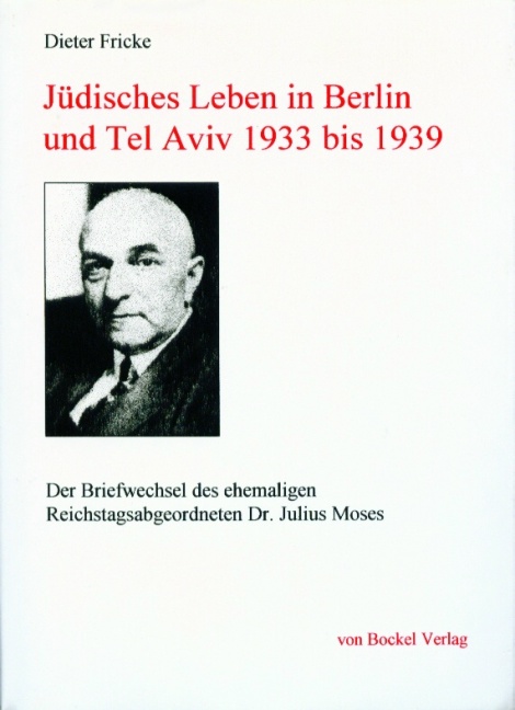 Jüdisches Leben in Berlin und Tel Aviv 1933 bis 1939