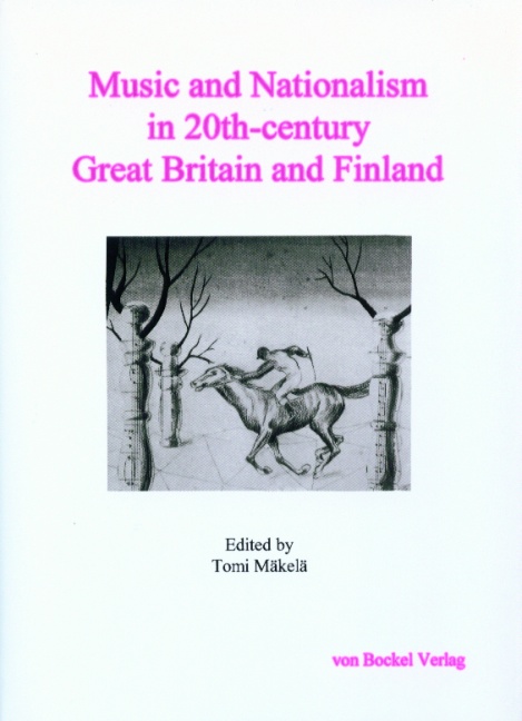 Music and Nationalism in 20th Century Great Britain and Finland