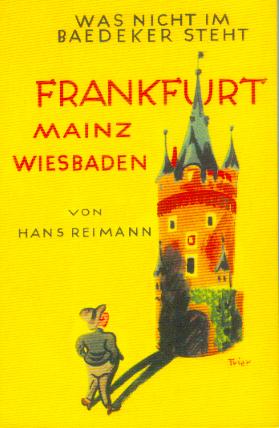 Das Buch von Frankfurt - Mainz /Wiesbaden