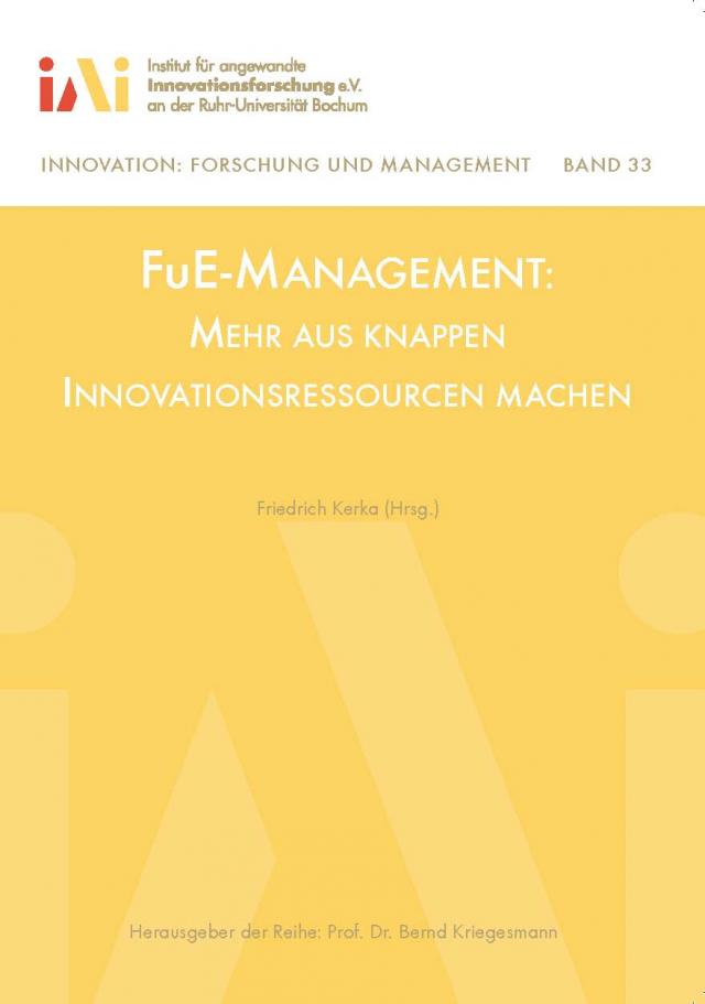 FuE-Management: Mehr aus knappen Innovationsressourcen machen