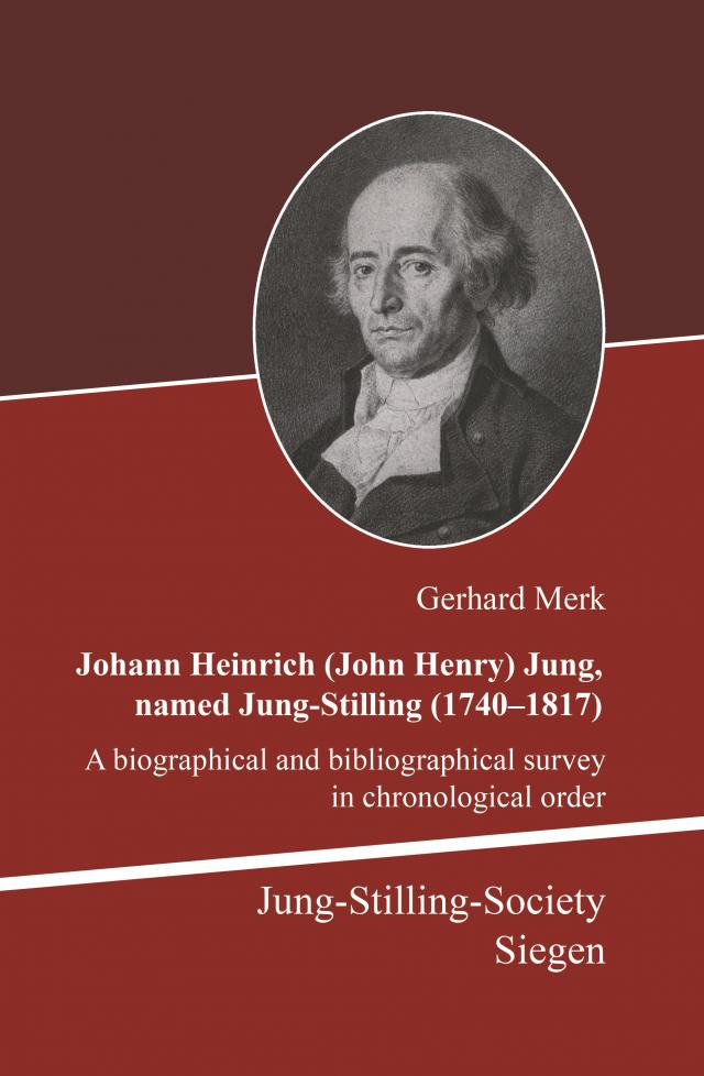 Johann Heinrich (John Henry) Jung named Stilling (1740-1817)