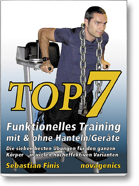Top7 – Funktionelles Training mit & ohne Hanteln/Geräte