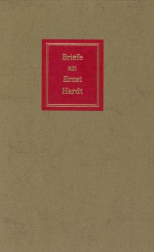 Briefe an Ernst Hardt